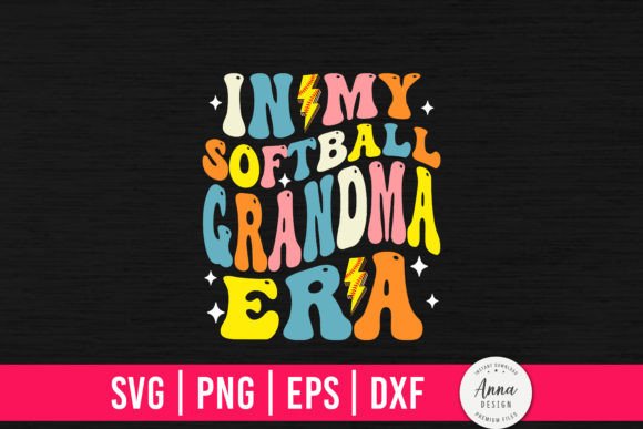 The In My Softball Grandma Era Graphics for Branded Print Templates